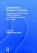 Copertina  Leadership in Academic libraries : proceedings of the W. Porter Kellam Conference, the University of Georgia, may 7, 1991