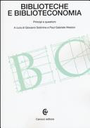 Copertina  Biblioteche e biblioteconomia : principi e questioni